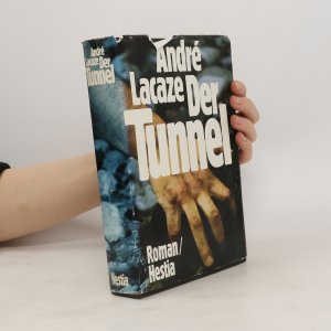 gebrauchtes Buch – André Lacaze – Der Tunnel