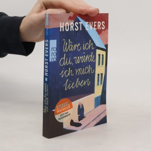 gebrauchtes Buch – Horst Evers – Wäre ich du, würde ich mich lieben