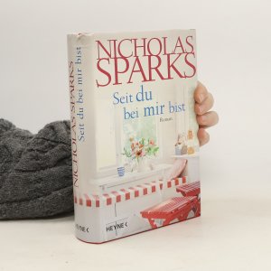 gebrauchtes Buch – Nicholas Sparks – Seit du bei mir bist