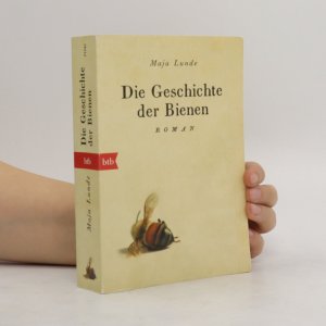 gebrauchtes Buch – Maja Lunde – Der Geschichte der Bienen