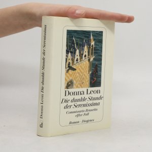 gebrauchtes Buch – Donna Leon – Die dunkle Stunde der Serenissima