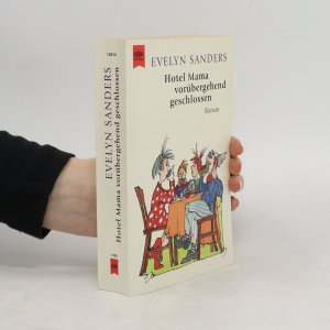 gebrauchtes Buch – Evelyn Sanders – Hotel Mama. Vorübergehend geschlossen