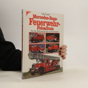 gebrauchtes Buch – Udo Paulitz – Mercedes-Benz-Feuerwehr-Fotoalbum