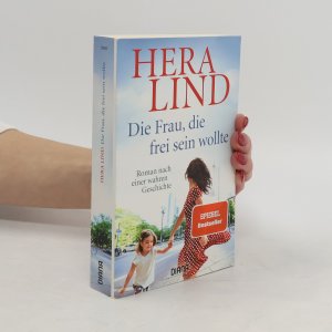 gebrauchtes Buch – Hera Lind – Die Frau, die frei sein wollte