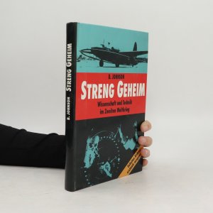 gebrauchtes Buch – Brian Johnson – Streng Geheim: Wissenschaft Und Technik Im Zweiten Weltkrieg