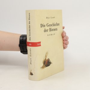 gebrauchtes Buch – Maja Lunde – Die Geschichte der Bienen