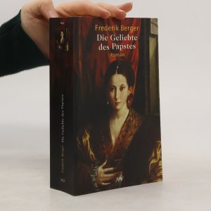 gebrauchtes Buch – Frederik Berger – Die Geliebte des Papstes