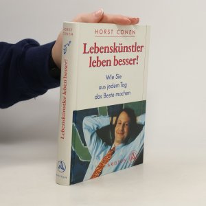 Lebenskünstler leben besser!