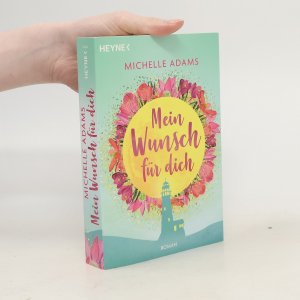 gebrauchtes Buch – Michelle Adams – Mein Wunsch für dich