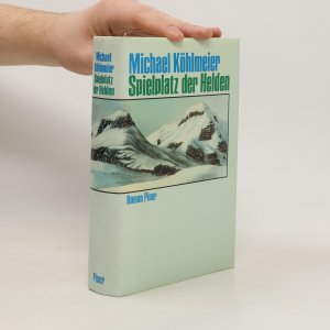 gebrauchtes Buch – Michael Köhlmeier – Spielplatz der Helden