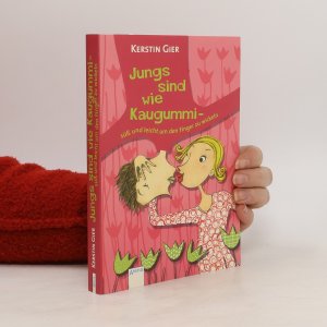 gebrauchtes Buch – Kerstin Gier – Jungs sind wie Kaugummi - süß und leicht um den Finger zu wickeln