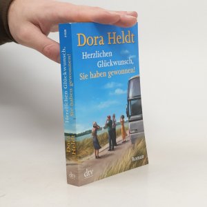 gebrauchtes Buch – Dora Heldt – Herzlichen Glückwunsch, Sie haben gewonnen!