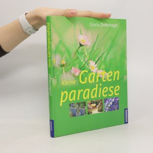 gebrauchtes Buch – Gisela Zinkernagel – Kleine Gartenparadiese