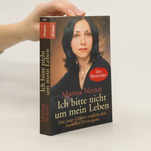 gebrauchtes Buch – Marina Nemat – Ich bitte nicht um mein Leben