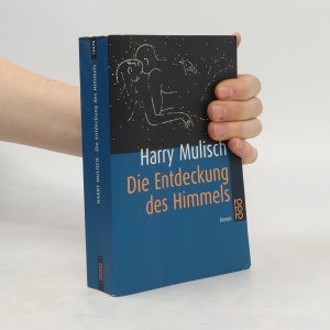 gebrauchtes Buch – Harry Mulisch – Die Entdeckung des Himmels