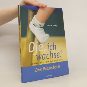 gebrauchtes Buch – Frans X. Plooij – Oje, ich wachse!