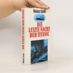 gebrauchtes Buch – Walter Lord – Die Letzte Nacht Der Titanic