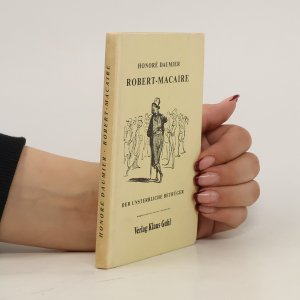 gebrauchtes Buch – James Rousseau – Robert Macaire. Der unsterbliche Betrüger