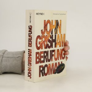 gebrauchtes Buch – John Grisham – Berufung: Roman