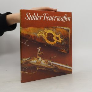 gebrauchtes Buch – Dieter Schaal – Suhler Feuerwaffen