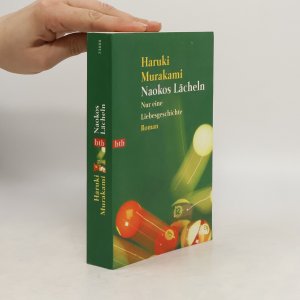 gebrauchtes Buch – Haruki Murakami – Naokos Lächeln: Nur eine Liebesgeschichte