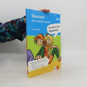 Deutsch 4. Der komplette Lernstoff. Ich will in die Realschule!