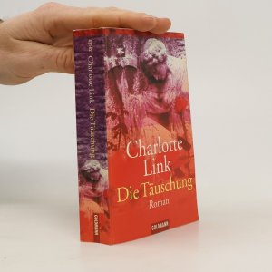 gebrauchtes Buch – Charlotte Link – Die Täuschung