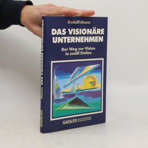 Das visionäre Unternehmen