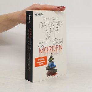 gebrauchtes Buch – Karsten Dusse – Das Kind in mir will achtsam morden