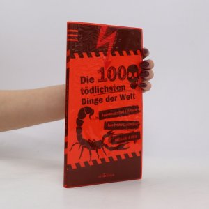 gebrauchtes Buch – Anna Claybourne – Die 100 tödlichsten  Dinge der Welt