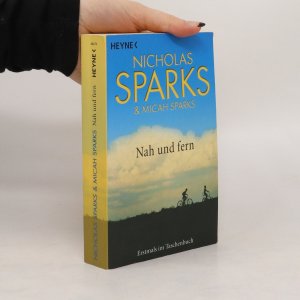 gebrauchtes Buch – Nicholas Sparks – Nah und fern