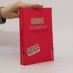 gebrauchtes Buch – Charlotte Roche – Feuchtgebiete