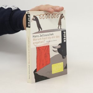 gebrauchtes Buch – Hans Jellouschek – Warum hast du mir das angetan?