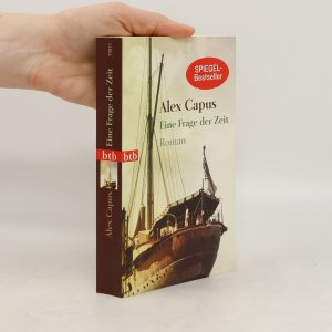 gebrauchtes Buch – Alex Capus – Eine Frage der Zeit