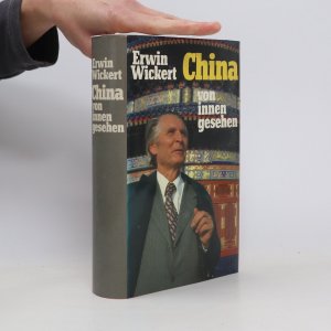 gebrauchtes Buch – Erwin Wickert – China von innen gesehen