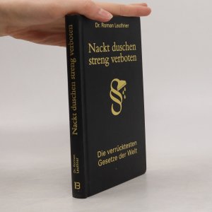 gebrauchtes Buch – Roman Leuthner – Nackt duschen - streng verboten