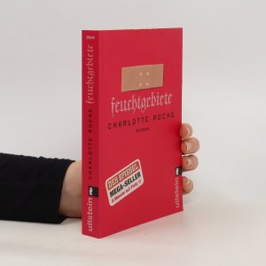 gebrauchtes Buch – Charlotte Roche – Feuchtgebiete