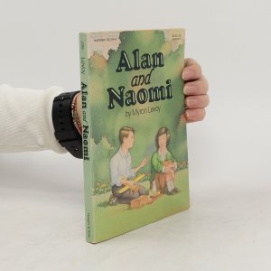 gebrauchtes Buch – Myron Levoy – Alan and Naomi