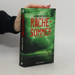 gebrauchtes Buch – Andreas Gruber – Rachesommer