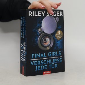 gebrauchtes Buch – Riley Sager – Final girls. Verschließ jede Tür