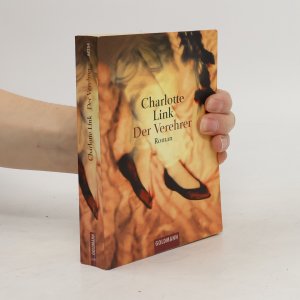 gebrauchtes Buch – Charlotte Link – Der Verehrer