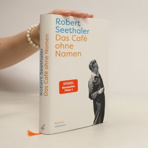 gebrauchtes Buch – Robert Seethaler – Das Café ohne Namen: Roman | Der neue Roman des Bestsellerautors von "Ein ganzes Leben"