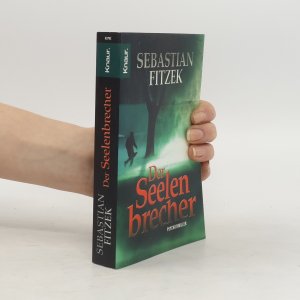 gebrauchtes Buch – Sebastian Fitzek – Der Seelenbrecher: Psychothriller | Psychologisch wie Die Therapie, klaustrophobisch wie Amokspiel, ausgefuchst wie Das Kind – Fitzek zieht alle Register seines Könnens | SPIEGEL-Bestseller