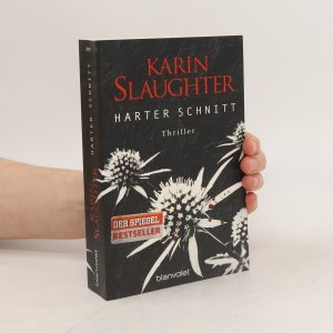 gebrauchtes Buch – Karin Slaughter – Harter Schnitt