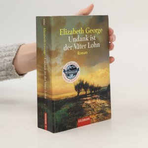 gebrauchtes Buch – Elizabeth George – Undank ist der Väter Lohn