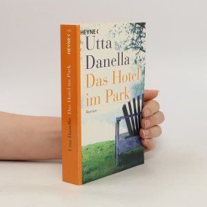 gebrauchtes Buch – Utta Danella – Das Hotel im Park