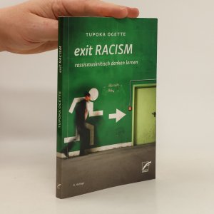 gebrauchtes Buch – Tupoka Ogette – Exit racism: Rassismuskritisch denken lernen