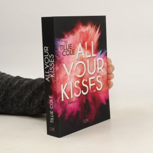 gebrauchtes Buch – Tillie Cole – All your kisses