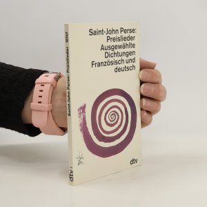 gebrauchtes Buch – Saint-John Perse – Preislieder. Ausgewählte Dichtungen. Französich und deutsch