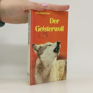 gebrauchtes Buch – Fritz Meisnitzer – Der Geisterwolf